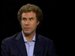 A Discussion with Actor Will Ferrell