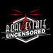 Real Estate Uncensored Podcast