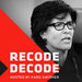 Recode Decode Podcast