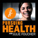 Pursuing Health Podcast