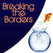 Breaking the Borders Podcast