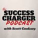 Success Charger Podcast