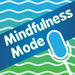 Mindfulness Mode Podcast