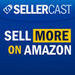 Sellercast: Sell More on Amazon Podcast