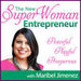 New Superwoman Entrepreneur Podcast