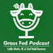 Grass Fed Podcast