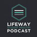 LifeWay Student Ministry Podcast