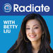 Radiate with Betty Liu Podcast