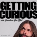Getting Curious Podcast