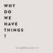 Why Do We Have Things? Podcast