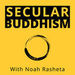 Secular Buddhism Podcast