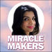 Miracle Makers Podcast