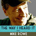 The Way I Heard It with Mike Rowe Podcast