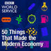 50 Things That Made the Modern Economy Podcast