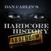 Dan Carlin's Hardcore History: Addendum Podcast