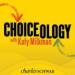 Choiceology Podcast