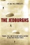 The Jedburghs: The Secret History of the Allied Special Forces, France 1944