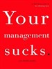 Your Management Sucks