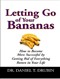 Letting Go of Your Bananas