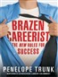 Brazen Careerist