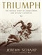 Triumph: The Untold Story of Jesse Owens and Hitler's Olympics