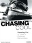 Chasing Cool