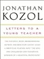 Letters to a Young Teacher