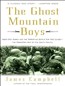 The Ghost Mountain Boys: Their Epic March and the Terrifying Battle for New Guinea - The Forgotten War of the South Pacific
