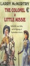 The Colonel & Little Missie: Buffalo Bill, Annie Oakley, and the Beginnings of Superstardom in America