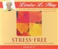 Stress-Free