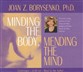 Minding the Body, Mending the Mind
