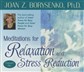 Meditations for Relaxation and Stress Reduction