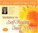 Meditations for Self-Healing and Inner Power