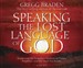 Speaking the Lost Language of God