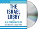 The Israel Lobby and U.S. Foreign Policy