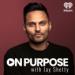 On Purpose with Jay Shetty Podcast