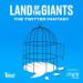 Land of the Giants Podcast