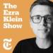 The Ezra Klein Show Podcast