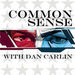 Common Sense with Dan Carlin Podcast