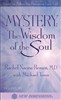 Mystery: The Wisdom of the Soul