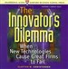 The Innovator's Dilemma