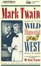 Mark Twain: Wild Humorist of the West
