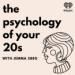 The Psychology of Your 20s Podcast