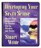 Developing Your Sixth Sense