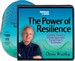 The Power of Resilience