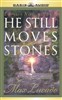 He Still Moves Stones