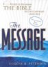 The Message: The Bible in Contemporary Language