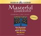 Masterful Leadership