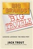 Big Brands, Big Trouble