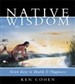 Native Wisdom